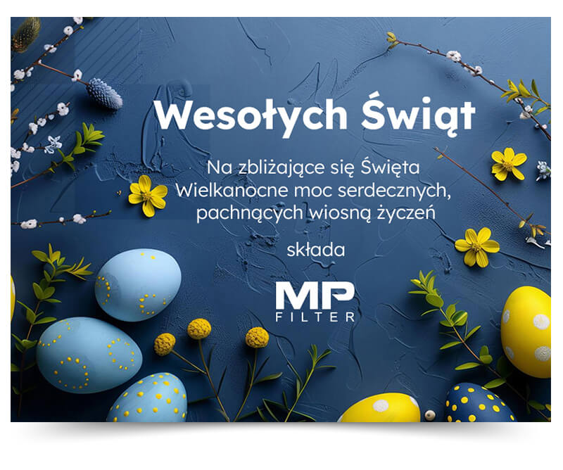 Wesołych Świąt Wielkanocnych - MP Filter